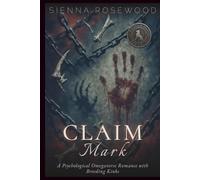 Claim Mark: A Psychological Omegaverse Romance with Breeding Kinks (Bonded in Shadows - A Dark Omegaverse Romance Series)