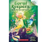 Claim the Emerald Crown (Coral Keepers, 3)
