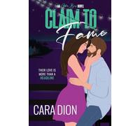 Claim to Fame: a steamy celebrity romance: 4 (Aster Bay)