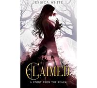 Claimed: A Story from the Realm