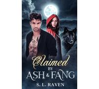 Claimed by Ash & Fang: A Fated Mates Alpha Wolf & Witch Paranormal Romance (A Shadow Peaks Novel)