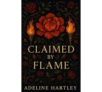 Claimed by Flame: 2 (The Sealed Realms)