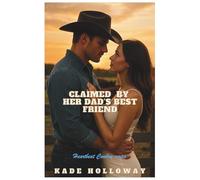 Claimed by Her Dad's Best Friend