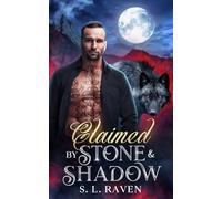 Claimed by Stone & Shadow: A Dark Paranormal Wolf Shifter Romance (A Shadow Peaks Novel)