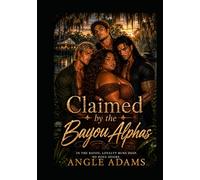 Claimed by the Bayou Alphas