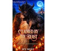 Claimed By The Beast: A Possessive Monster Romance (Monster Kings)