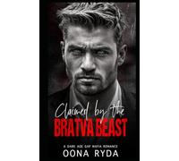 Claimed by the Bratva Beast: A Dark Age Gap Mafia Romance (Dark & Possessive)