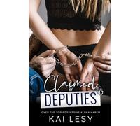 Claimed by the Deputies: A Military Reverse Harem Romance (Lucky Lady Reverse Harems)
