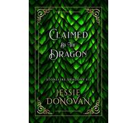 Claimed by the Dragon: 17 (Stonefire British Dragons)