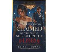 Claimed By The Man She Swore To Destroy: A Dark Contract Marriage, Enemies to Lovers, Forbidden Mafia Romance