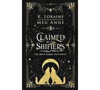 Claimed by the Shifters: Alternate Cover Edition