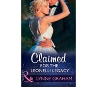 Claimed For The Leonelli Legacy (ebook)