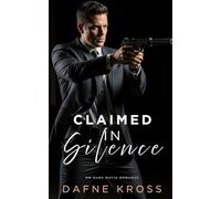 Claimed in Silence: MM Dark Mafia Romance (Law & Ruin)