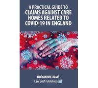 Claims Against Care Homes Related to Covid-19 in England
