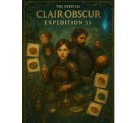 Clair Obscur: Expedition 33 Cookbook: Official Inspired Recipes from the Expedition’s Fireside