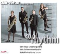 Clair-obscur Saxophonquartett - Neue Philharmonie Westfalen : Cool Rhythm