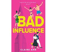 Claire Ahn Bad Influence (Tapa dura) (Importación USA)