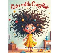 Claire and Her Crazy Hair