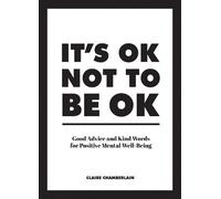 Claire Chamberlain It's OK Not to Be OK (Tapa dura) (Importación USA)