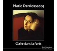 Claire Dans La Forêt (audiolibro)
