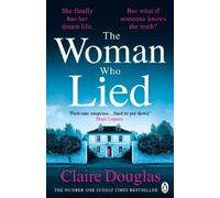 Claire Douglas The Woman Who Lied (Tapa blanda)