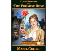 Claire Halloway and the Promise Rose (Claire Halloway Mysteries)