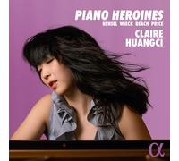 Claire Huangci - Piano Heroines