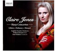 Claire Jones – Glière, Debussy, Mozart: Conciertos para arpa – Signum