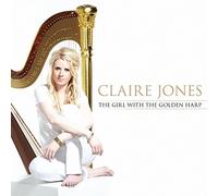 Claire Jones - The Girl With The Golden Harp