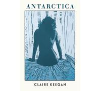 Claire Keegan Antarctica (Tapa blanda) (Importación USA)