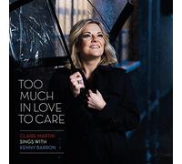 Kenny Barron y Claire Martin – Too Much In Love To Care – NAXOS