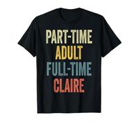 Claire Personalized Retro Girls Part-Time Claire Name Camiseta