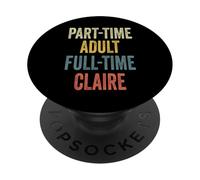 Claire Personalized Retro Girls Part-Time Claire Name PopSockets PopGrip Adhesivo