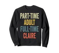 Claire Personalized Retro Girls Part-Time Claire Name Sudadera