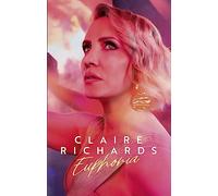 Claire Richards - Claire Richards: Euphoria - Cassette [CASSETTE] [Casete]