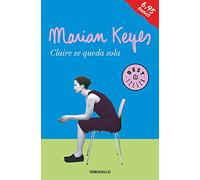 Claire se queda sola (Hermanas Walsh 1)