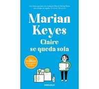 Claire se queda sola (Hermanas Walsh 1) (Best Seller)