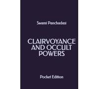 Clairvoyance and Occult Powers (Pocket Edition)