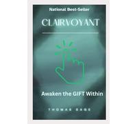 CLAIRVOYANT: Awaken the GIFT Within!