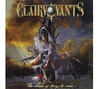 CLAIRVOYANTS - THE SHAPE OF THINGS TO COME +Bonus