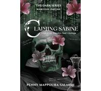 Claming Sabine - Part One: A Tale of Fate, Redemption, Trust & Sanctuary (The Dark Series)