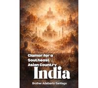 Clamor for a Southeast Asian Country: India