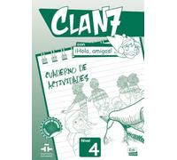 Clan 7 con ¡Hola, amigos! 4. Arbeitsbuch + Stickerbogen: Cuaderno de actividades / Arbeitsbuch + Stickerbogen