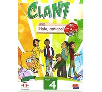 Clan 7 con ¡Hola, amigos! 4- Libro del alumno + CD-ROM: Level 4 (SIN COLECCION)