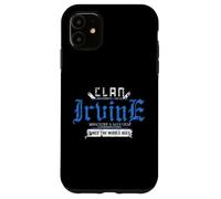 Clan Irvine - Travesuras y Caos Desde la Edad Media Carcasa para iPhone 11