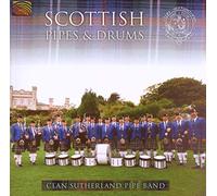 Clan Sutherland Pipe Band - Clan Sutherland Pipe Band : Scottish Pipes & Drums