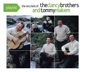 Clancy Brothers,the - Playlist: the Very Best of the Clancy Brothers and