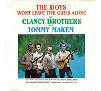 Clancy Brothers & Tommy Makem - Boys Won't Leave the Girls Alone [Vinilo][Import]