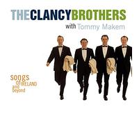 Clancy Brothers/Tommy Makem - Songs of Ireland & Beyond