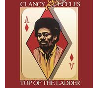 Clancy Eccles & Friends - Top Of The Ladder: Original Album Plus Bonus Tracks (2CD)